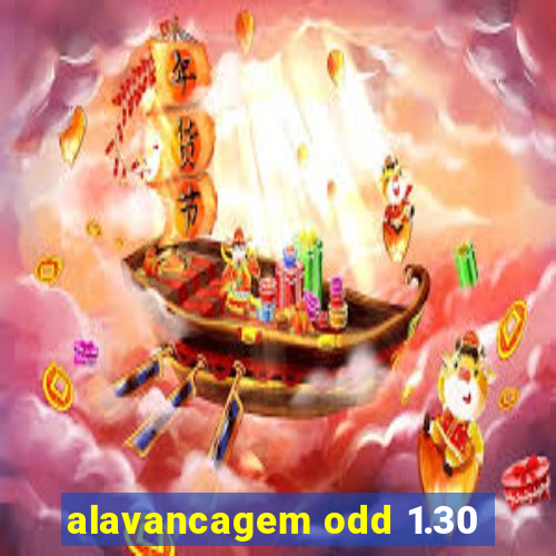 alavancagem odd 1.30